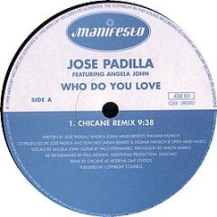 Jose Padilla - Who Do You Love? (Remixes) - Manifesto