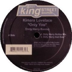 Kimara Lovelace - Only You - King Street