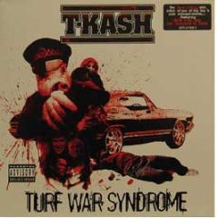 T-Kash - Turf War Syndrome - Guerilla Funk