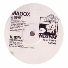 Madox - Movin - Westway