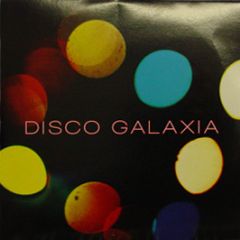 Various Artists - Disco Galaxia - Disco Galaxia Lp1