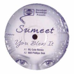 Sumeet - You Blew It - Stereohype Records
