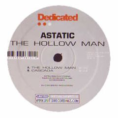 Astatic - The Hollow Man - Dedicated
