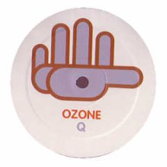 Ozone  - Q - First Second 