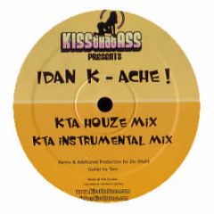 Idan Kupferberg - Ache! - Kiss That Ass
