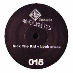 Nick The Kid & Louk - Dreams - Club Quake