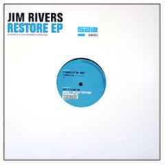 Jim Rivers - Restore EP - SAW