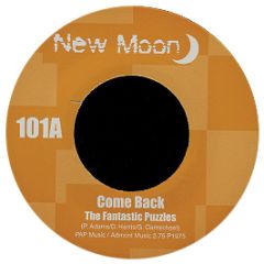 The Fantastic Puzzles / Bobby Kline - Come Back / Say Something Nice To Me - New Moon