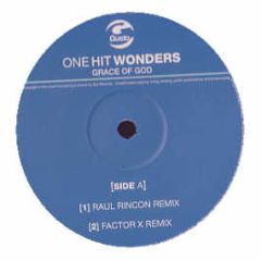 One Hit Wonders - Grace Of God - Gusto Records
