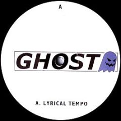 Ghost - Lyrical Tempo - Ghost