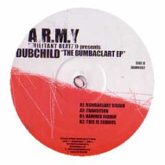 Dubchild - The Bumbaclart EP - Army