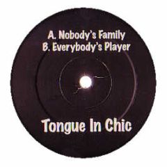 Tongue N Chic & First Choice - Everybodys Player - Titch