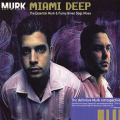 Murk & Funky Green Dogs - Miami Deep - Harmless
