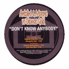 Antolini & Moreno Vs Thomas Gold - Don't Know Anybody - House Works