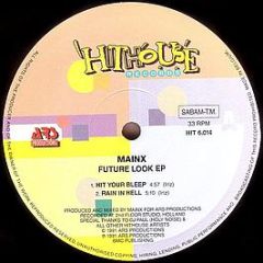 Mainx - Future Look EP - Hithouse