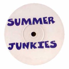 Summer Junkies - I'm Gonna Love You / To Be With You - Ruff On Wax