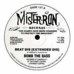Bomb The Bass - Beat Dis - Mister Ron