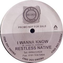 Restless Natives - I Wanna Know - North-West