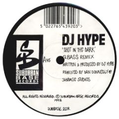 DJ Hype - Shot In The Dark (Remix) - Suburban Base