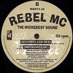 Rebel MC - The Wickedest Sound - Desire