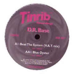 Dr Base - Beat The System - Tinrib