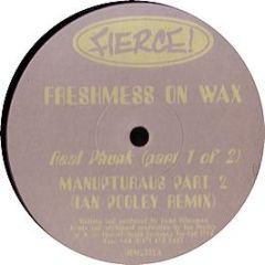 Freshmess On Wax - Real Phunk (Part 1) - Fierce!