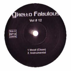 Notorius Big Vs Fugees - Ghetto Fabulous Vol # 12 - Ghetto Fabulous