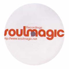 Soulmagic - Soulmagic (2006) - Soulmagic