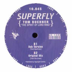 Tom Buchner - The Spirit Of Lord Ring - Superfly