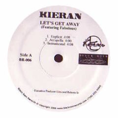 Kieran  - Lets Get Away - Black Rain Records