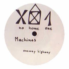 Machines - One Highway - No Home
