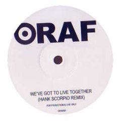 RAF - We'Ve Got To Live Together (2006 Remix) - White
