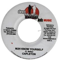 Capleton - Nuh Know Youself - Dem Yute