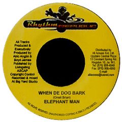 Elephant Man - When De Dog Bark - Rhythm Republic