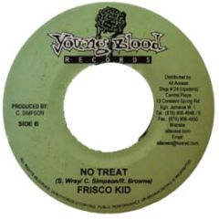Frisco Kid - No Treat - Young Blood