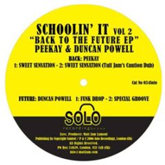 Peekay & Duncan Powell - Schoolin It Vol. 2 (Back To The Future EP) - Solo 