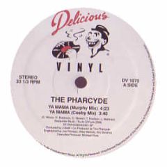 Pharcyde - Ya Mama - Delicious Vinyl