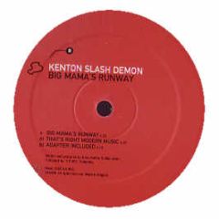 Kenton Slash Demon - Big Mamas Runway - Aroma 
