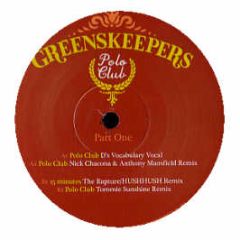 Greens Keepers - Polo Club (Part 1) - Om Records
