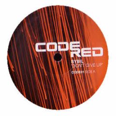 Sybil - Don't Give Up - Code Red