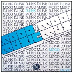 DJ Ink - Mood Music EP - Renegade Hardware