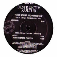 Destruktiv Kultur - 1000 Hours In 20 Minutes - Mokum