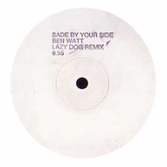 Sade - By Your Side (Ben Watt Remix) - Epic