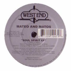 Mateo Matos - Soul Spirit EP - West End