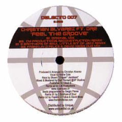 Christian Alvarez Feat. Dre - Feel The Groove - Delecto Recordings