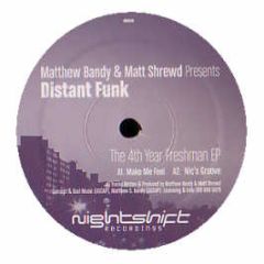 Distant Funk - The 4th Year Freshman EP - Nightshift