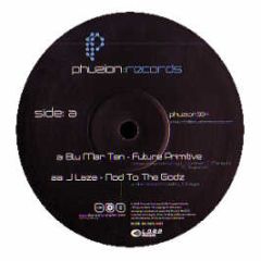 Blu Mar Ten - Future Primative - Phuzion