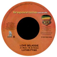 Lutan Fyah - Love Sellassie - Fireponrome Records