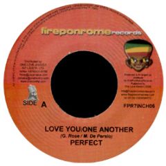 Perfect - Love You / One Another - Fireponrome Records