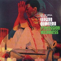 Louie Vega Pres. Luisito Quintero - Percussion Maddness - Rapster